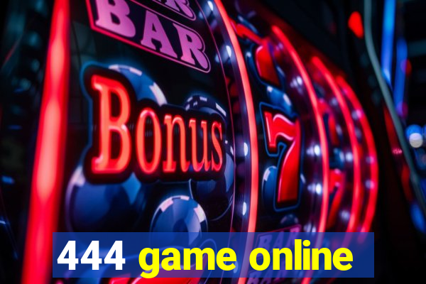 444 game online